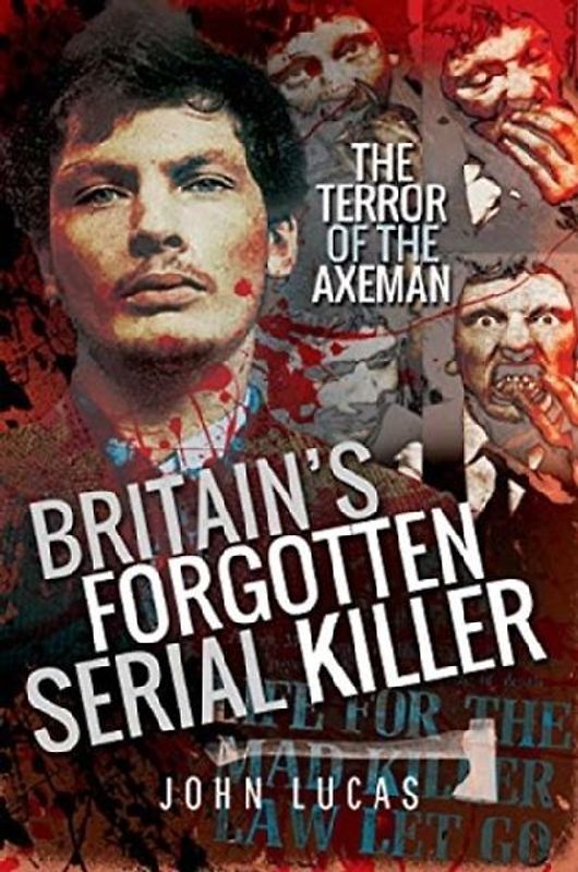 Britain's Forgotten Serial Killer