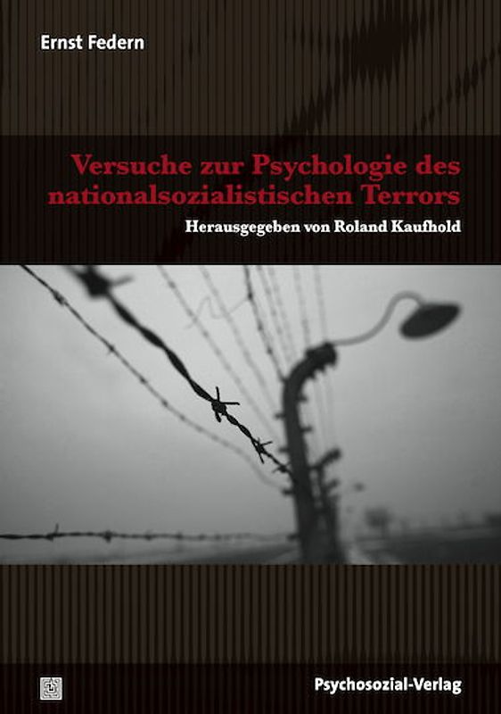 Versuche zur Psychologie des nationalsozialistischen Terrors