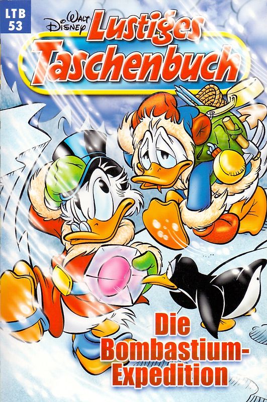 Lustiges Taschenbuch: Band 53 - Die Bombastium-Expedition [Taschenbuch]