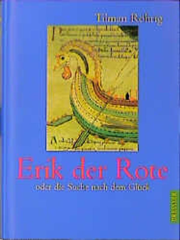 Erik der Rote oder Die Suche nach dem Glück
