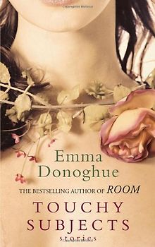 Touchy Subjects - Emma Donoghue