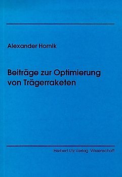 Beiträge zur Optimierung von Trägerraketen