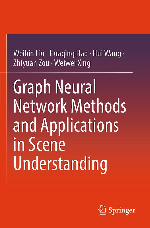 Graph Neural Network Methods and Applications in Scene Understanding