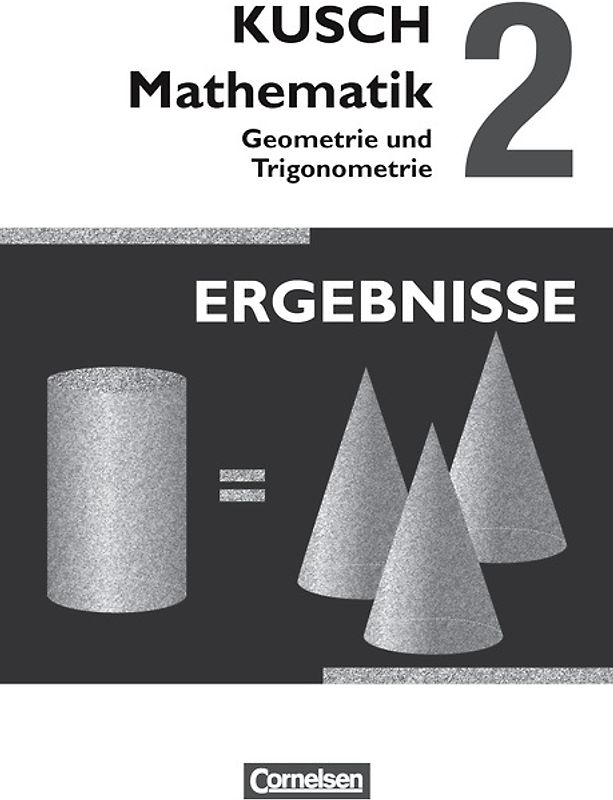 Kusch: Mathematik - Ausgabe 2013 - Band 2