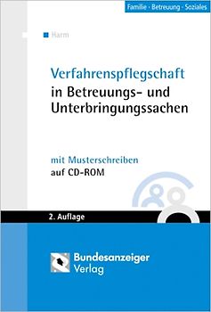Verfahrenspflegschaft in Betreuungs- und Unterbringungssachen
