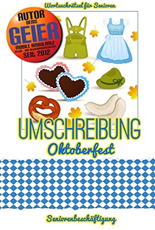 Umschreibung Oktoberfest: Seniorenbeschäftigung - Rätsel (Wortsuchrätsel für Senioren)