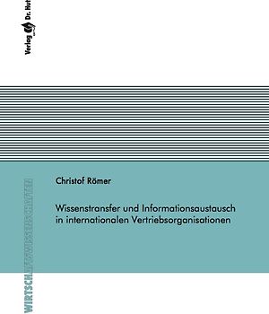 Wissenstransfer und Informationsaustausch in internationalen Vertriebsorganisationen