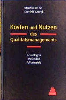 Kosten und Nutzen des Qualitätsmanagements