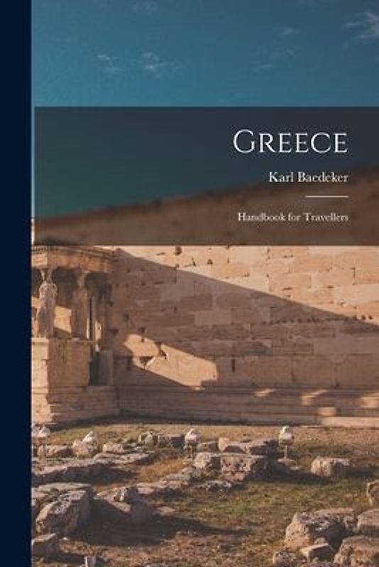 Greece: Handbook for Travellers