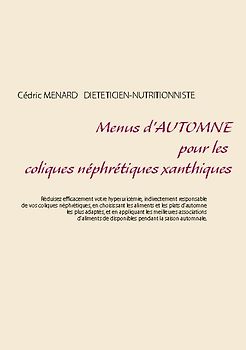 Menus d'automne pour les coliques néphrétiques xanthiques
