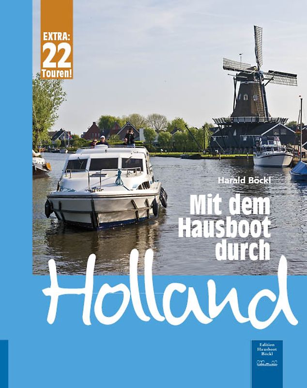 Mit dem Hausboot durch Holland