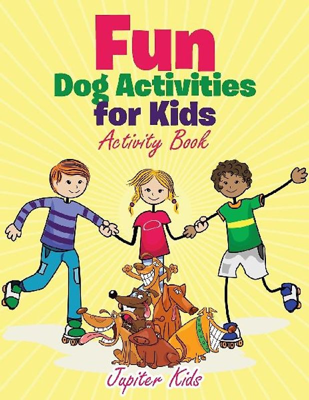 Fun Dog Activities for Kids, Activity Book