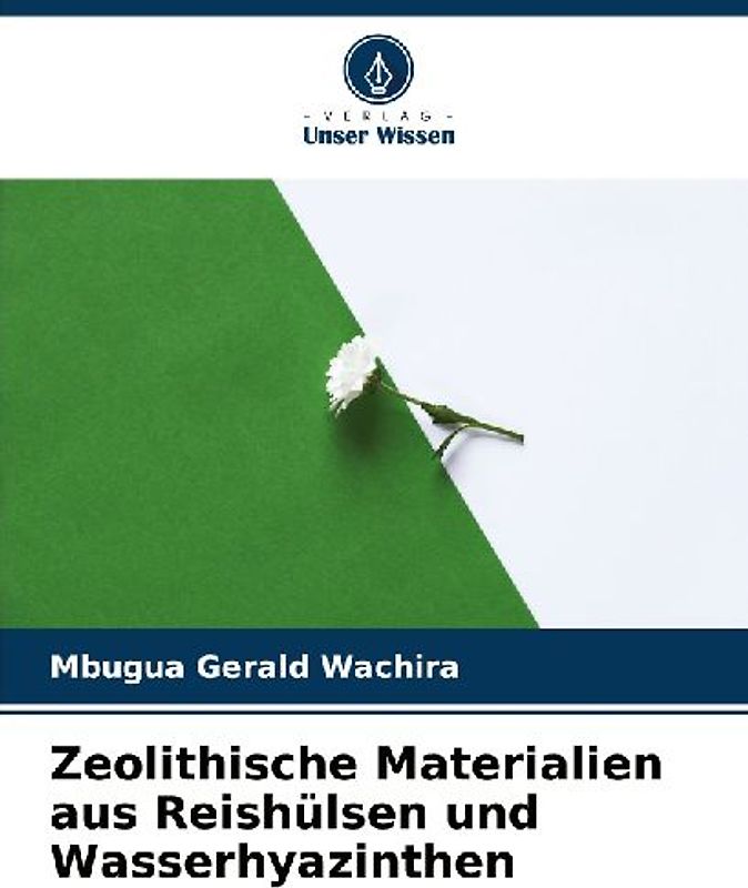 Zeolithische Materialien aus Reishülsen und Wasserhyazinthen