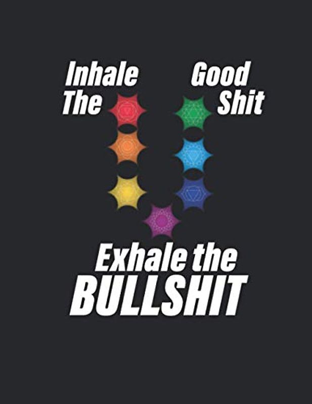 Achtsamkeitstagebuch: Notiere und plane deine täglichen Meditationen ♦ Sammle und fokussiere deine Gedanken ♦ Finde innere Ruhe und Gelassenheit ♦ A4+ Format ♦ Motiv: Exhale the bullshit 4