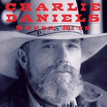 Charlie Daniels - Super Hits