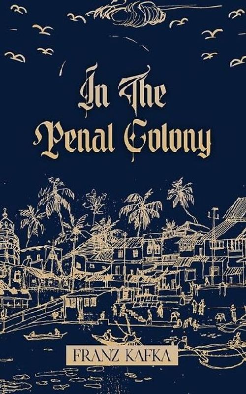 In the Penal colony
