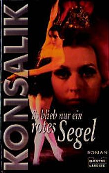 Es blieb nur ein rotes Segel