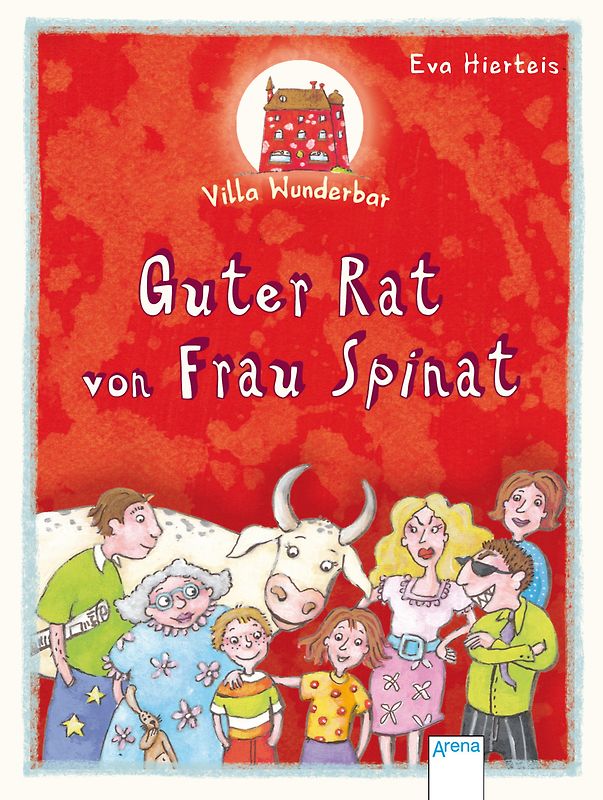 Villa Wunderbar - Guter Rat von Frau Spinat