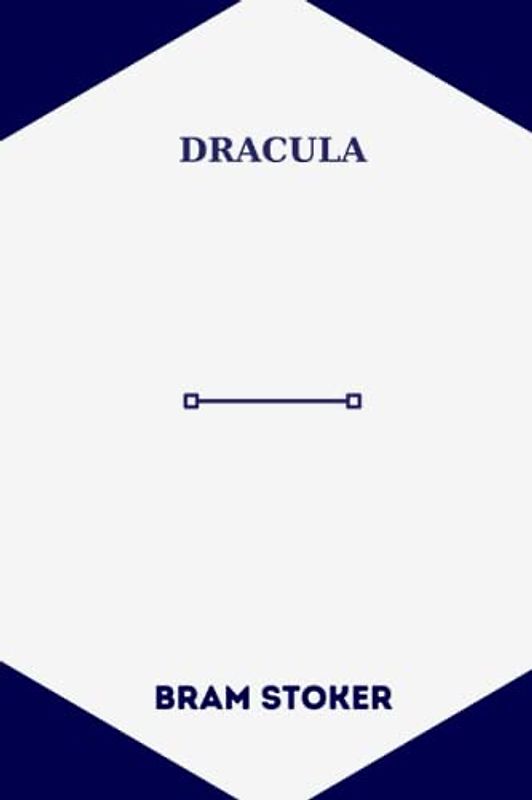 dracula by Bram Stoker