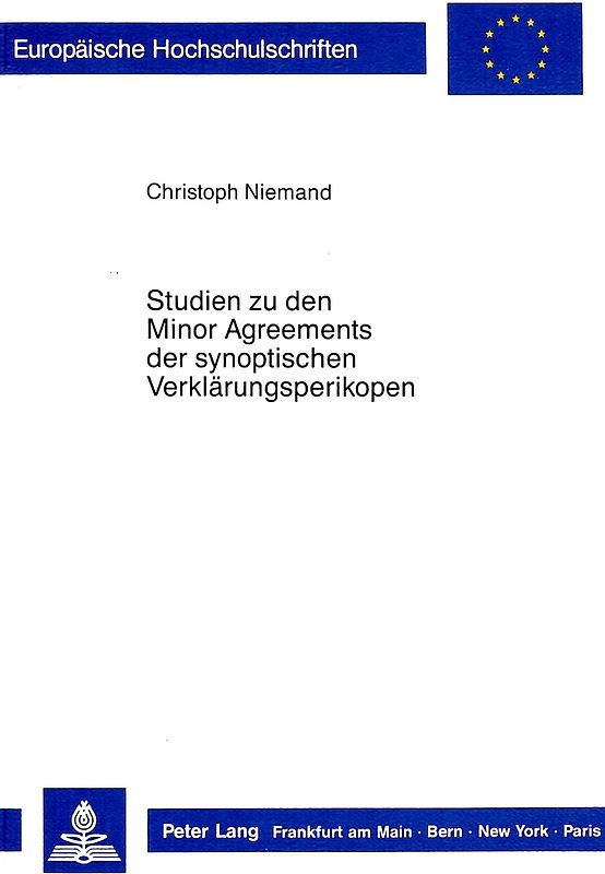 Studien zu den Minor Agreements der synoptischen Verklärungsperikopen
