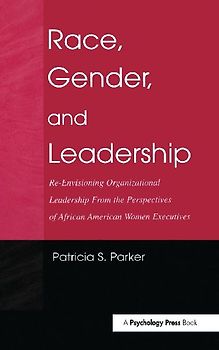 Race, Gender, and Leadership