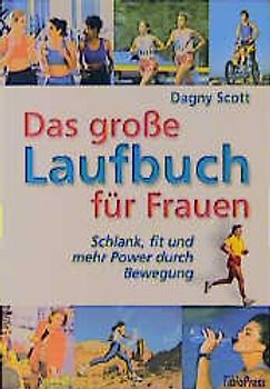 Das grosse Laufbuch für Frauen