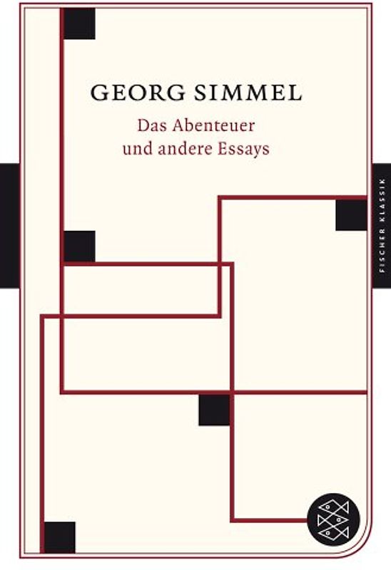 Das Abenteuer und andere Essays