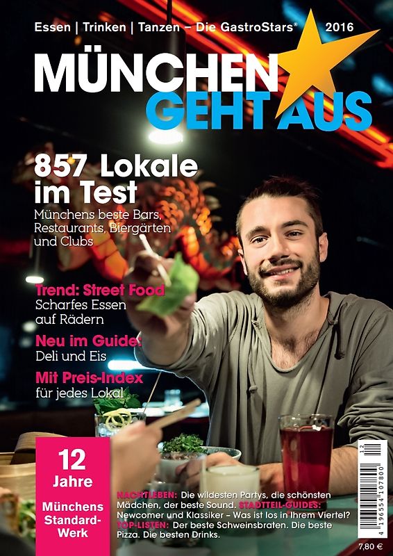 München geht aus 2016: Essen - Trinken - Tanzen