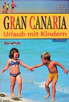 Urlaub mit Kindern - Gran Canaria