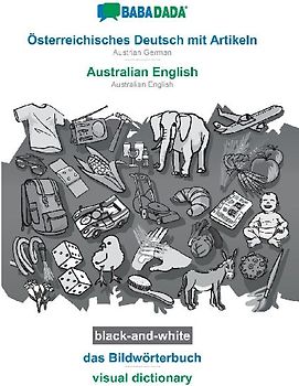 Österreichisches Deutsch mit Artikeln - Australian English, das Bildwörterbuch, BW