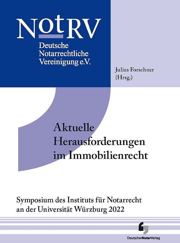 Aktuelle Herausforderungen im Immobilienrecht