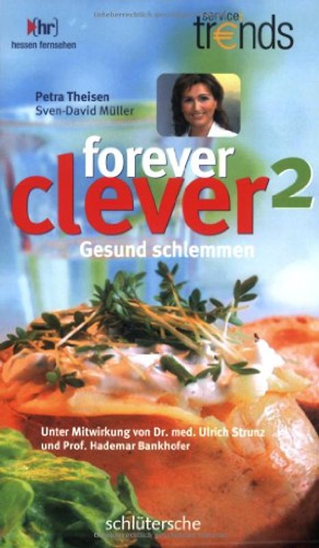 forever clever / Gesund schlemmen