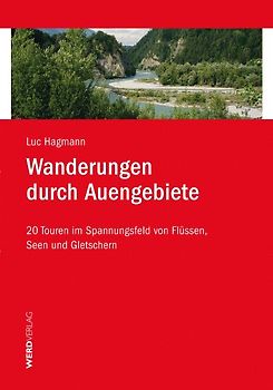 Wanderungen durch Auengebiete
