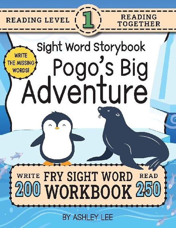 250 Sight Word Storybook, Pogo's Big Adventure (Level 1)