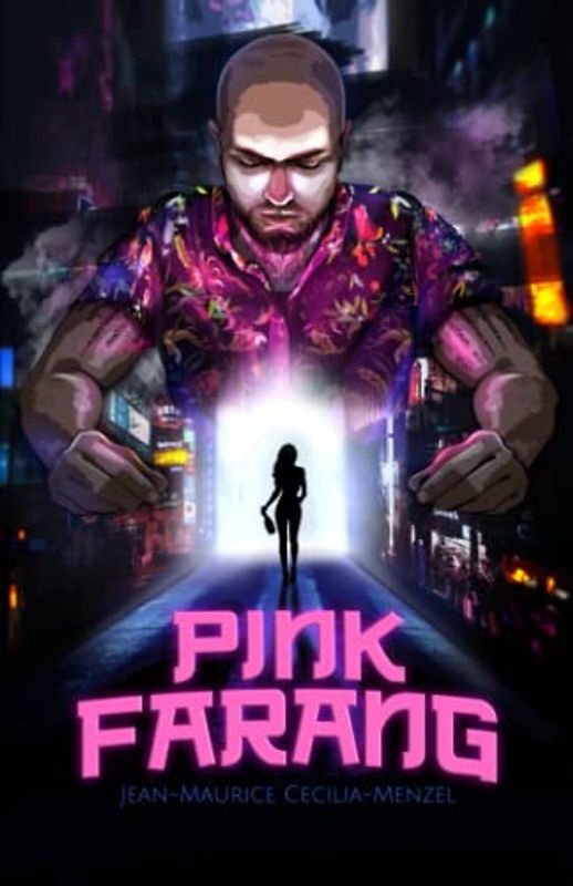 Pink Farang: Ein Thailand Roman: << Hypnotisch, hart und hautnah: Eine fesselnde Gesellschaftskritik >>