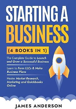 Starting a Business (3 books in 1)