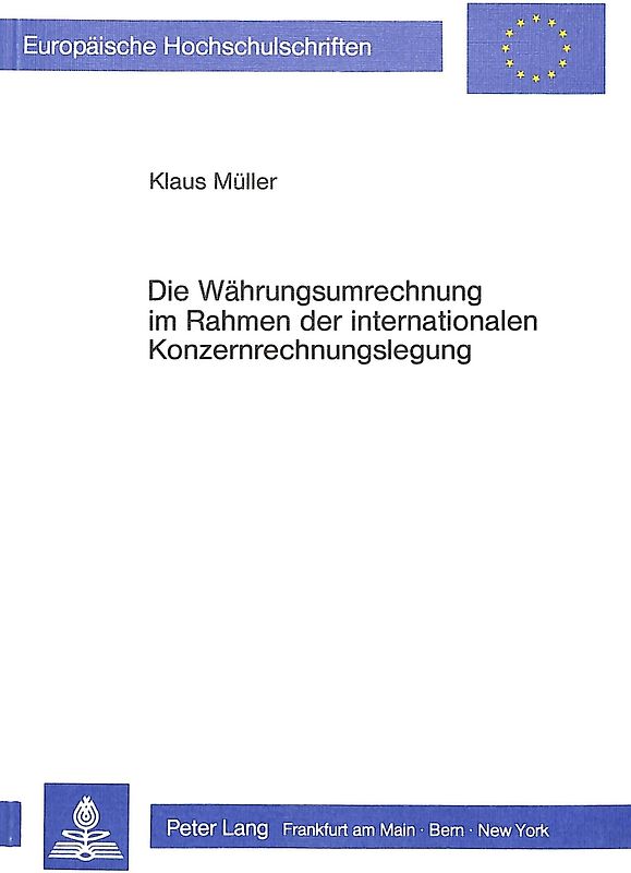 Die Währungsumrechnung im Rahmen der internationalen Konzernrechnungslegung