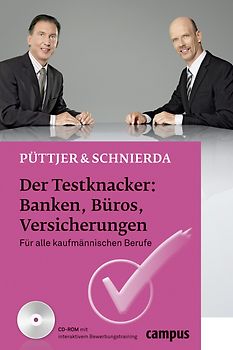 Der Testknacker: Banken, Büros, Versicherungen
