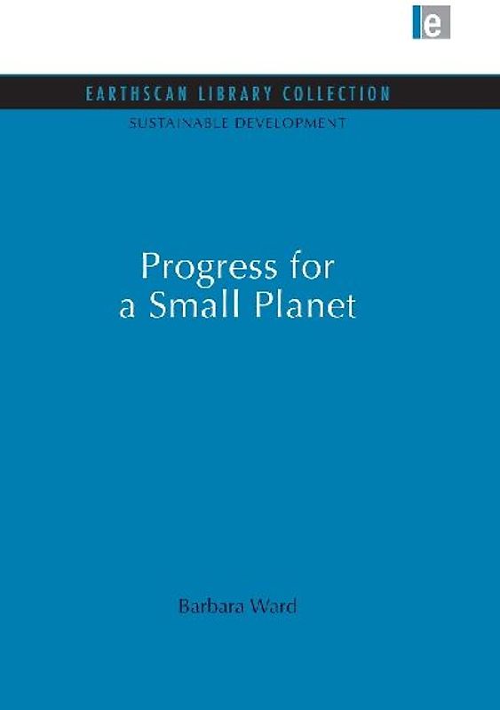 Progress for a Small Planet