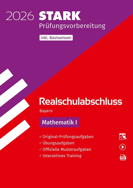 STARK Mathematik I - Realschulabschluss 2026 Bayern - Prüfungsvorbereitung inkl. Basistraining