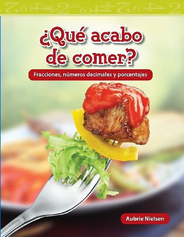 Qu  acabo de comer?