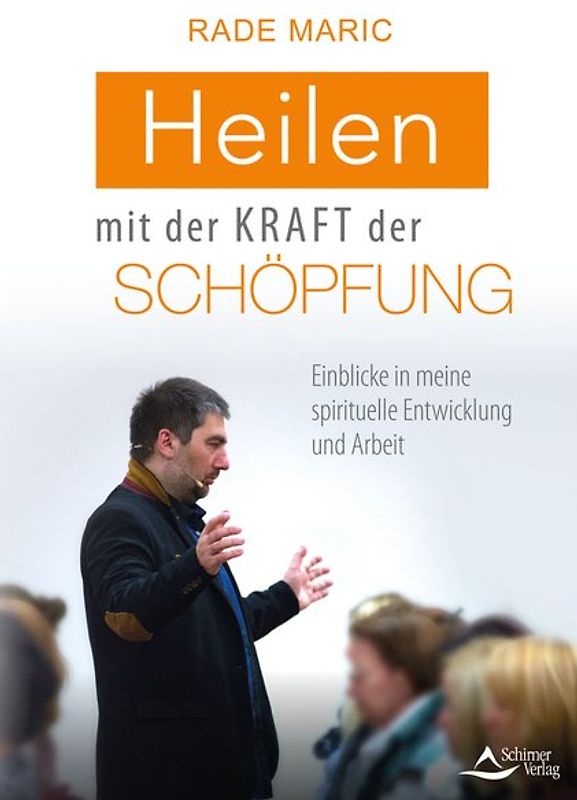 Heilen mit der Kraft der Schöpfung