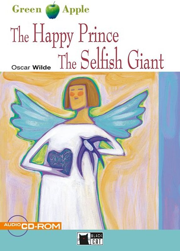 The Happy Prince - The Selfish Giant