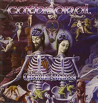 Cathedral - The Carnival Bizarre