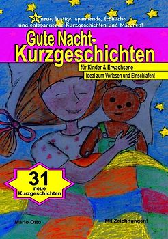 Gute Nacht-Kurzgeschichten für Kinder und Erwachsene