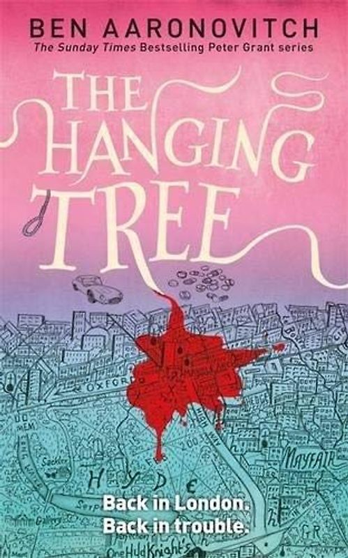 The Hanging Tree - Ben Aaronovitch [Paperback]