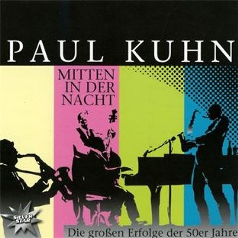 Kuhn,Paul - Mitten in der Nacht