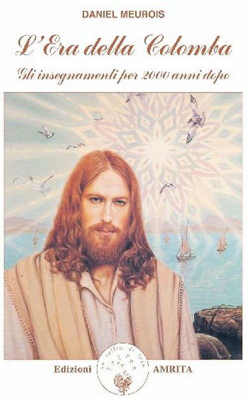 L' era della colomba. Gli insegnamenti per 2000 anni dopo