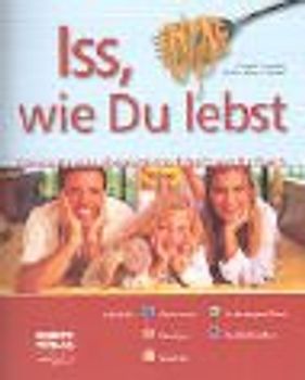 Iss, wie du lebst