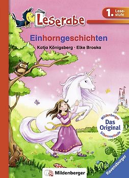 Leserabe mit Mildenberger Silbenmethode - Einhorngeschichten